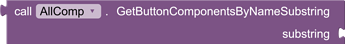 GetButtonComponentsByNameSubstringBlock