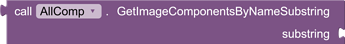 GetImageComponentsByNameSubstringBlock