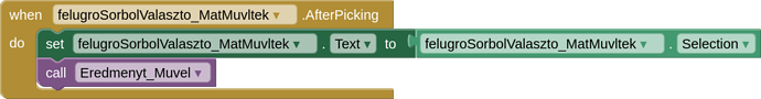 when felugroSorbolValaszto_MatMuvltek .AfterPicking do