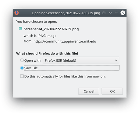 Screenshot of a Firefox dialog on my computer. It has text "You have chosen to open: Screenshot.png which is: PNG Image from: community.appinventor.mit.edu. What should Firefox do with this file?" followed by an option to choose an app to open the file in or save it.