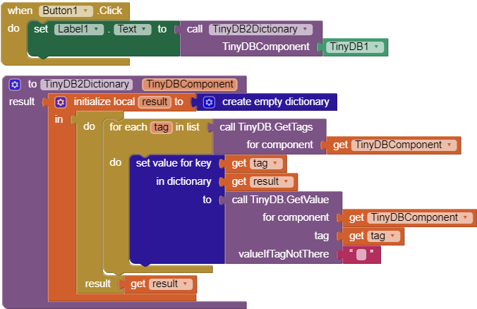 for each (tag) in list (TinyDB.GetTags): set value for key (tag) in dictionary (exampleDictionary) to (TinyDB.GetValue for tag (tag))