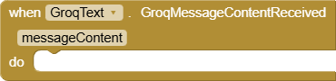 GroqMessageContentReceivedBlock