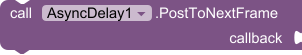 PostToNextFrame